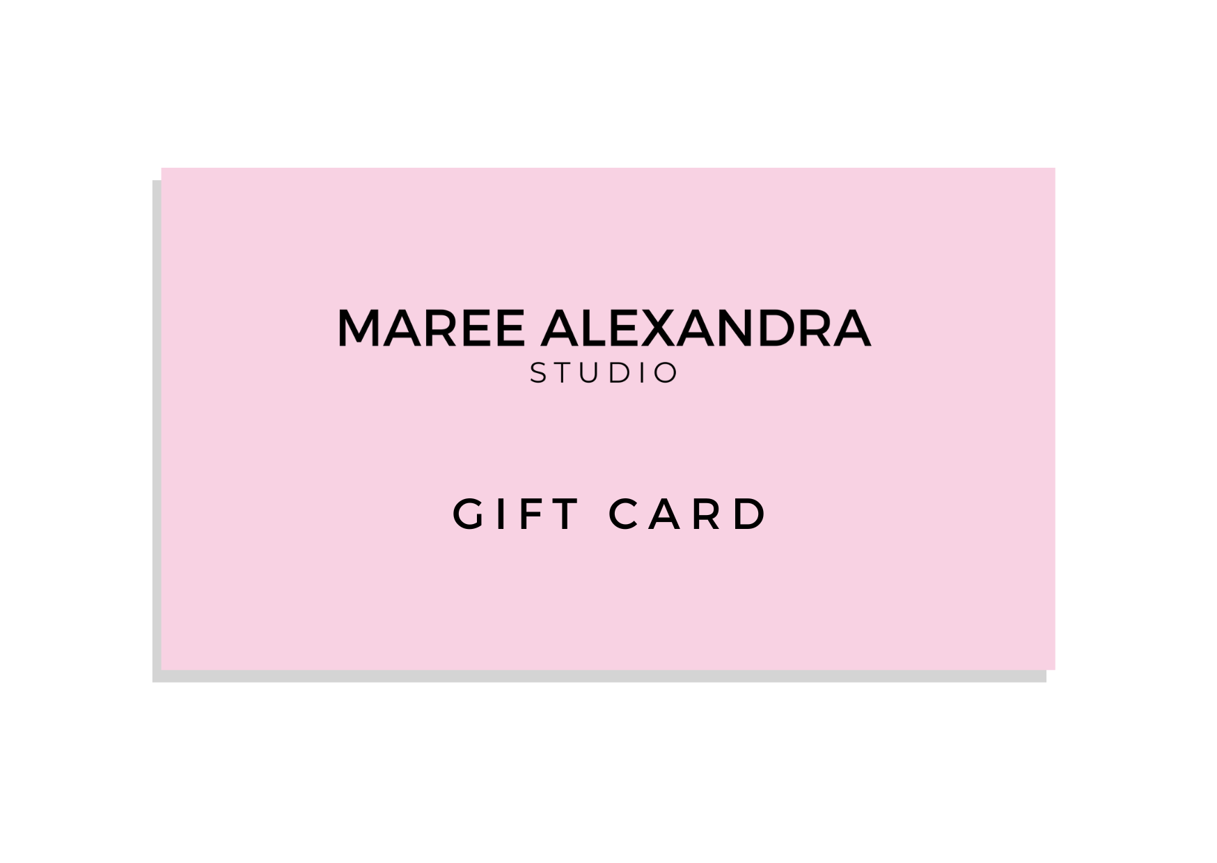 Pink e-gift card that reads: Maree Alexandra Studio Gift Card.